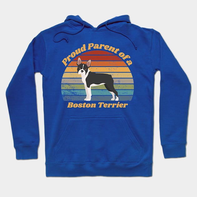 Proud Parent of a Boston Terrier Hoodie by RAMDesignsbyRoger